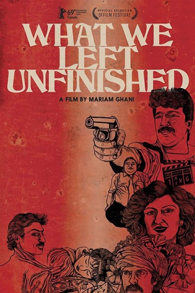 Caratula, cartel, poster o portada de What We Left Unfinished