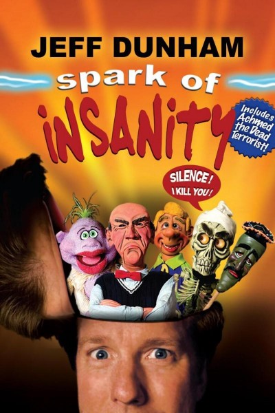 Caratula, cartel, poster o portada de Jeff Dunham: Spark of Insanity