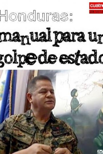 Cubierta de Honduras: Manual para un golpe de Estado