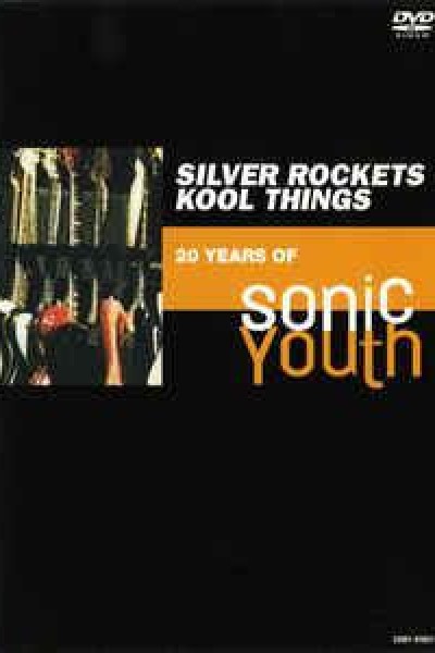 Caratula, cartel, poster o portada de Silver Rockets/Kool Things: 20 Years of Sonic Youth