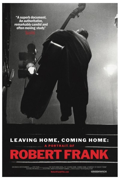 Caratula, cartel, poster o portada de Leaving Home, Coming Home: A Portrait of Robert Frank