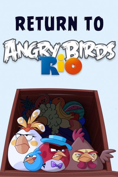 Cubierta de Return to Angry Birds Rio!