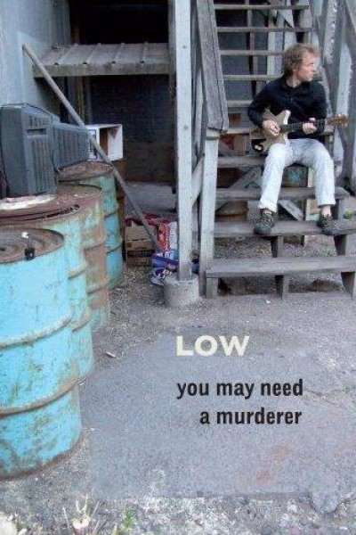 Cubierta de Low: You May Need a Murderer