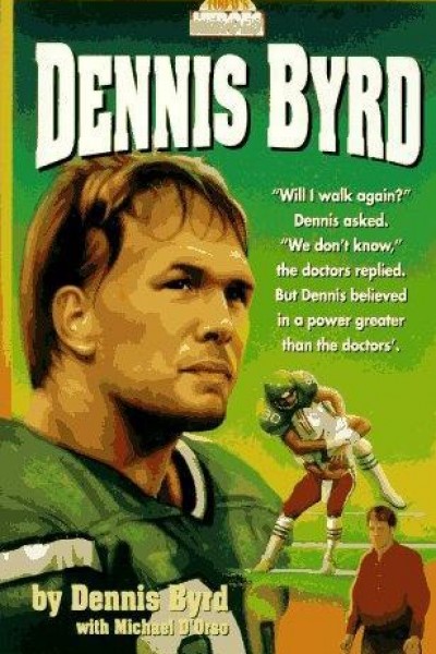 Caratula, cartel, poster o portada de Rise and Walk: The Dennis Byrd Story