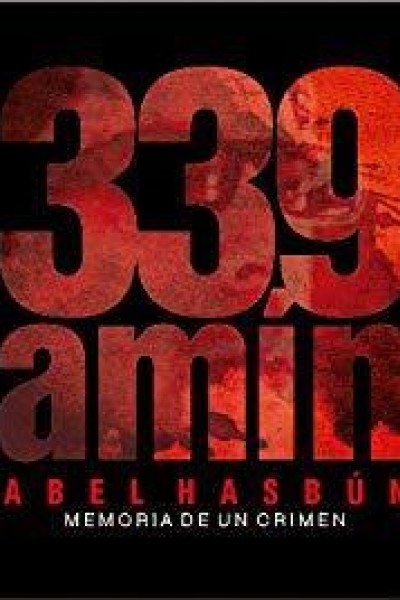Cubierta de 339 Amin Abel Hasbun. Memoria de un crimen.