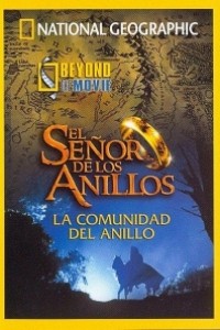 Caratula, cartel, poster o portada de National Geographic: Beyond the Movie - El Señor de los Anillos: La Comunidad del Anillo