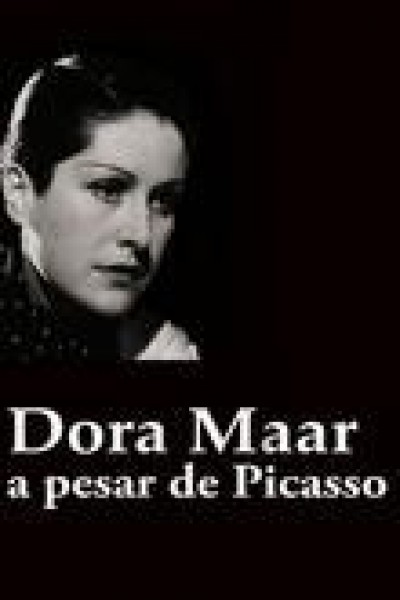 Caratula, cartel, poster o portada de Dora Maar, a pesar de Picasso