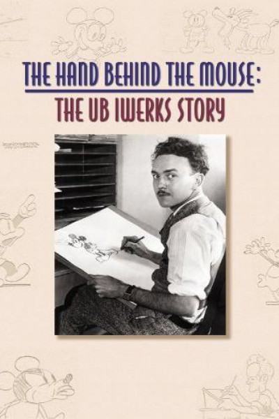 Caratula, cartel, poster o portada de La mano detrás del ratón, la historia de Ub Iwerks