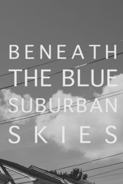 Cubierta de Beneath the Blue Suburban Skies