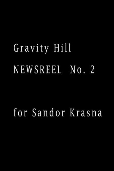 Cubierta de Gravity Hill Newsreel No. 2