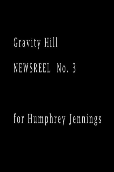 Cubierta de Gravity Hill Newsreel No. 3