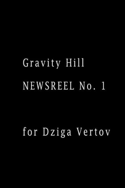 Cubierta de Gravity Hill Newsreel No. 1