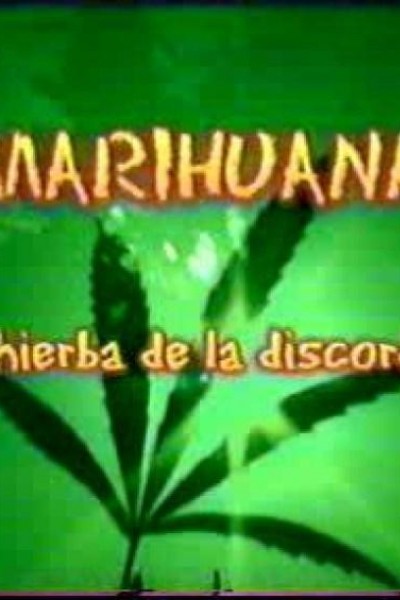 Cubierta de Marihuana, la hierba de la discordia