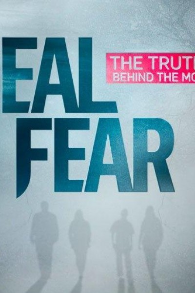 Cubierta de Real Fear: The Truth Behind the Movies