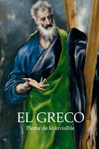 Cubierta de El Greco, pintor de lo invisible