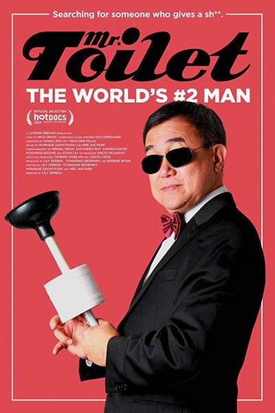 Cubierta de Mr. Toilet: The World\'s #2 Man