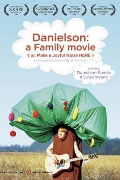 Cubierta de Danielson: A Family Movie (or, Make a Joyful Noise Here)