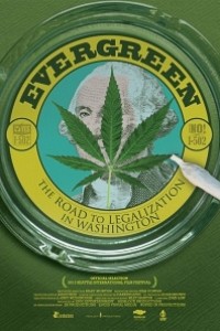 Cubierta de Evergreen: The Road to Legalization in Washington