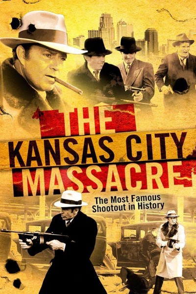 Caratula, cartel, poster o portada de The Kansas City Massacre