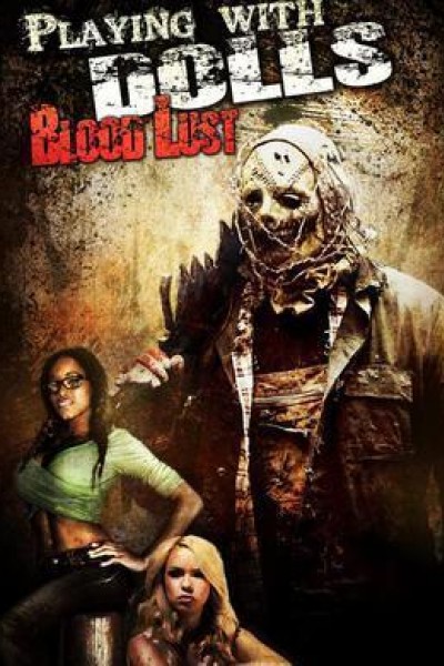 Caratula, cartel, poster o portada de Playing with Dolls: Bloodlust