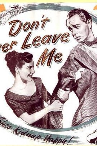 Caratula, cartel, poster o portada de Don\'t Ever Leave Me