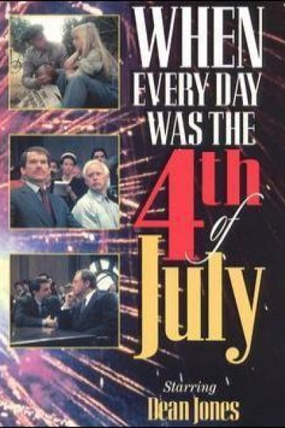 Caratula, cartel, poster o portada de When Every Day Was the Fourth of July