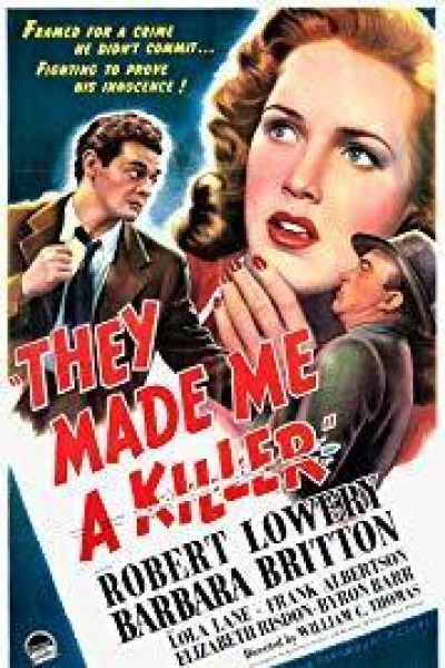 Caratula, cartel, poster o portada de They Made Me a Killer