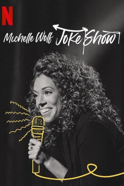 Caratula, cartel, poster o portada de Michelle Wolf: Joke Show