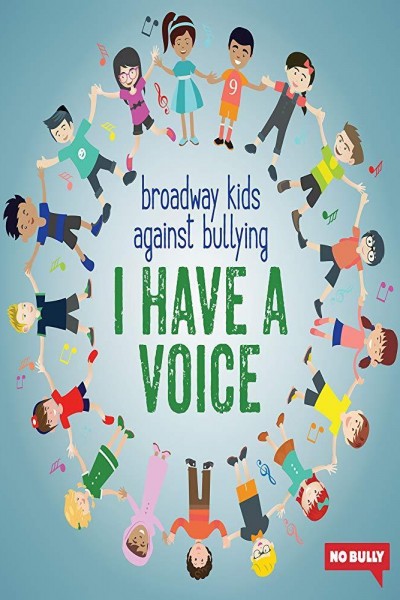Cubierta de Broadway Kids Against Bullying: I Have a Voice