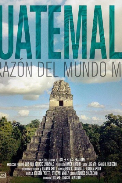 Caratula, cartel, poster o portada de Guatemala: Corazón del mundo maya