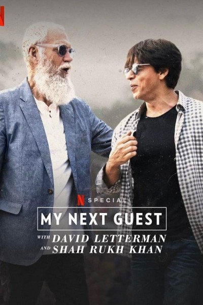 Cubierta de My Next Guest with David Letterman and Shah Rukh Khan