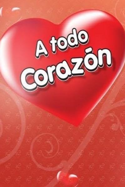 Caratula, cartel, poster o portada de A todo corazón