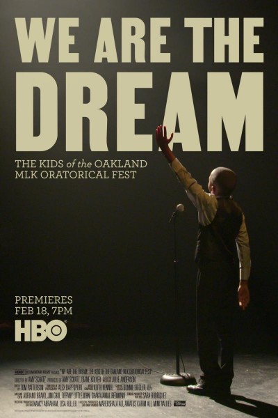 Cubierta de We Are The Dream: Kids of Oakland MLK Oratorical