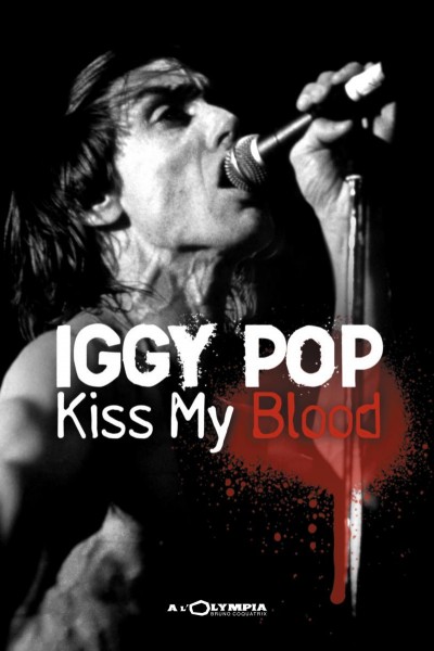 Caratula, cartel, poster o portada de Iggy Pop: Kiss My Blood