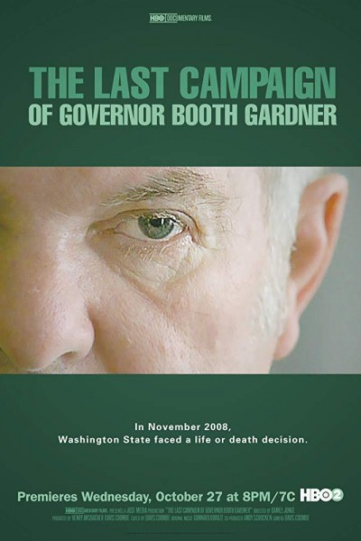 Cubierta de The Last Campaign of Governor Booth Gardner