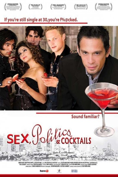 Caratula, cartel, poster o portada de Sex, Politics & Cocktails