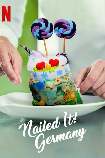 Caratula, cartel, poster o portada de Nailed It! Germany