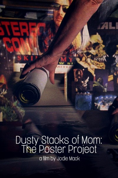 Caratula, cartel, poster o portada de Dusty Stacks of Mom: The Poster Project