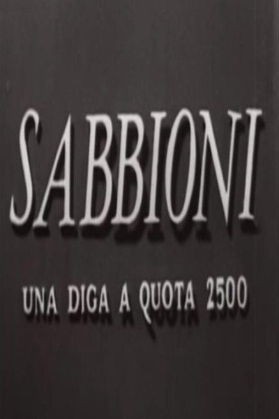 Cubierta de Sabbioni - Una diga a quota 2500