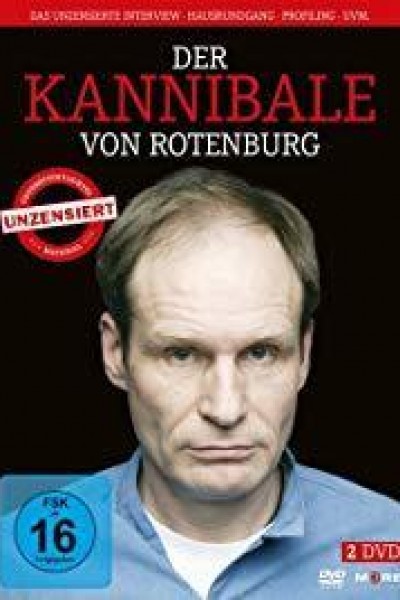 Cubierta de Der Kannibale von Rotenburg - Das Interview, ungekürzt und unzensiert