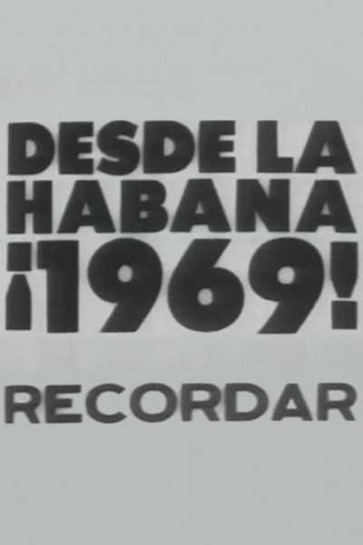 Cubierta de Desde La Habana, ¡1969! recordar