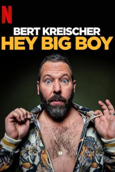 Caratula, cartel, poster o portada de Bert Kreischer: Hey Big Boy