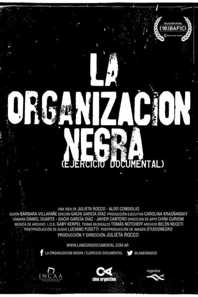 Caratula, cartel, poster o portada de La Organización Negra (ejercicio documental)