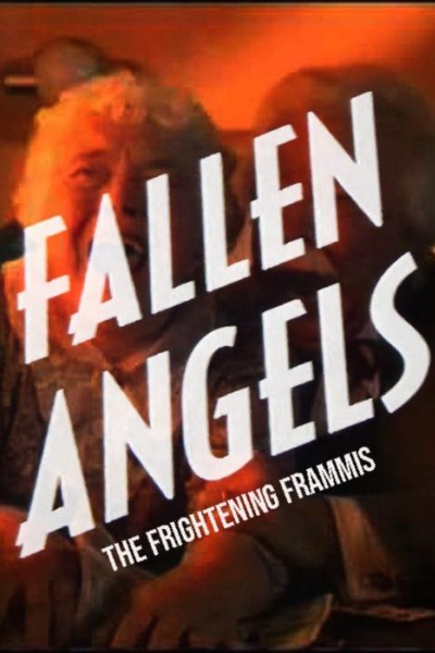 Cubierta de Fallen Angels: The Frightening Frammis