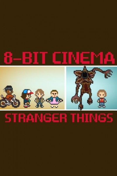 Cubierta de 8 Bit Cinema: Stranger Things