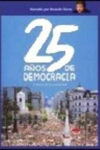 Cubierta de 25 años de democracia: Crónica de la transición
