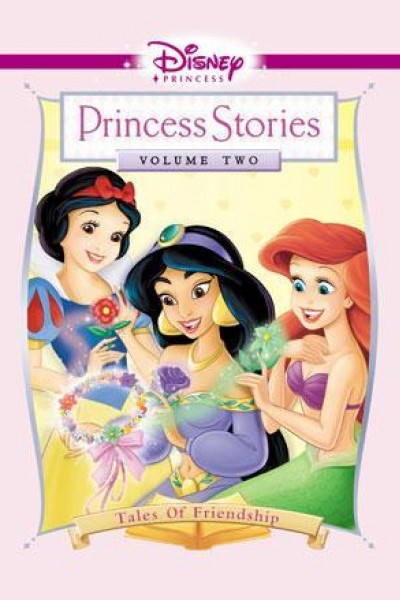 Cubierta de Historias de Princesas Volumen 2: Cuentos de amistad