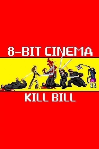 Cubierta de 8 Bit Cinema: Kill Bill