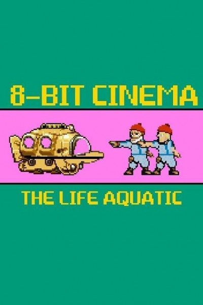 Cubierta de 8 Bit Cinema: Life Aquatic