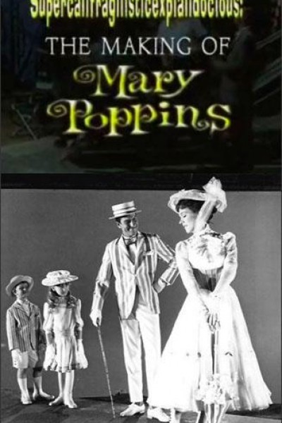 Caratula, cartel, poster o portada de Supercalifragilisticoespialidoso: Cómo se hizo Mary Poppins